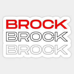 Brock Brock Brock Sticker